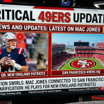 Critical 49ers Update: News and Updates: Latest on Mac Jones