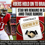 49ers Hold On To Brandon Aiyuk's Contract Amidst Trade